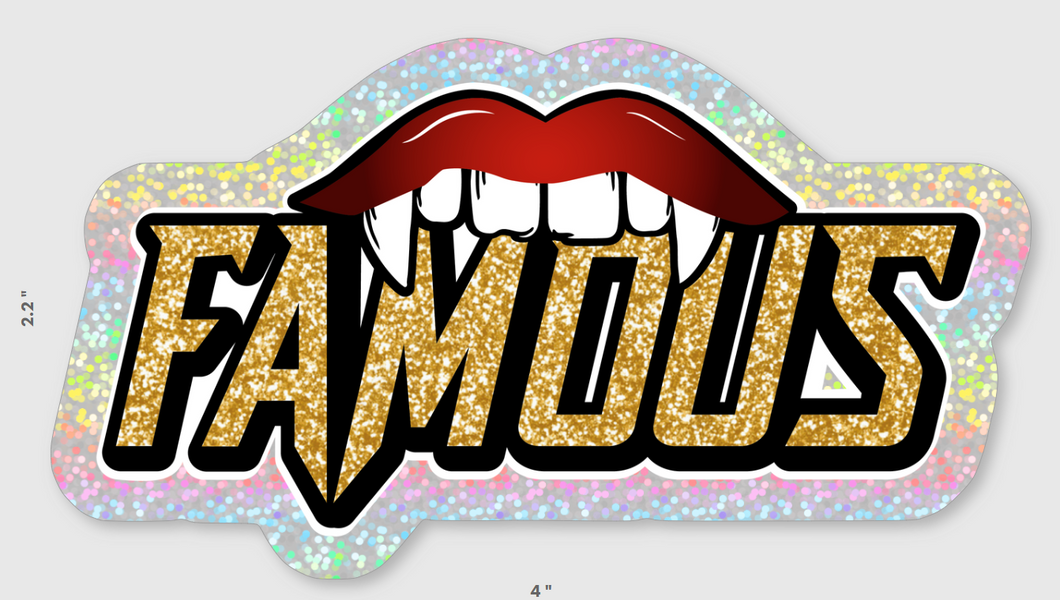 4 inch holographic FAMOUS Fang STICKER